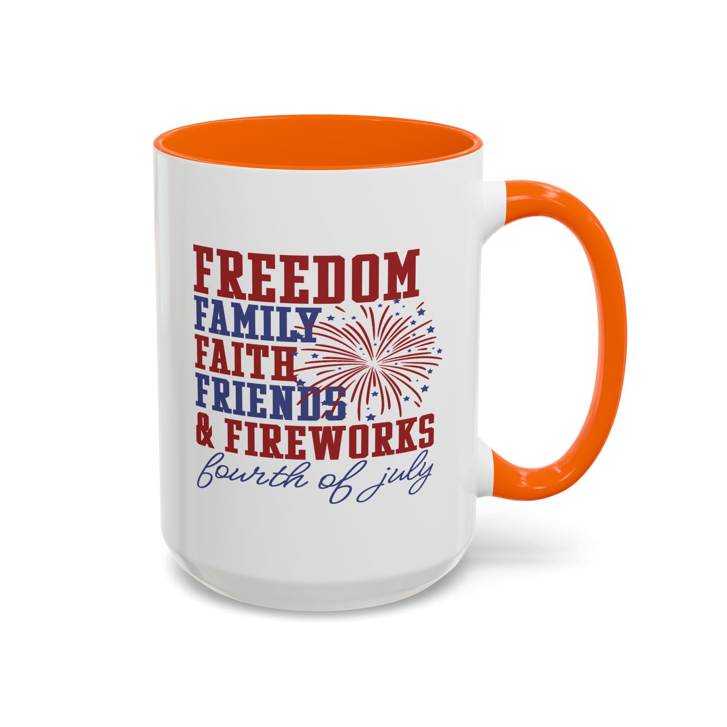 4th of July Mug - Freedom Family Faith