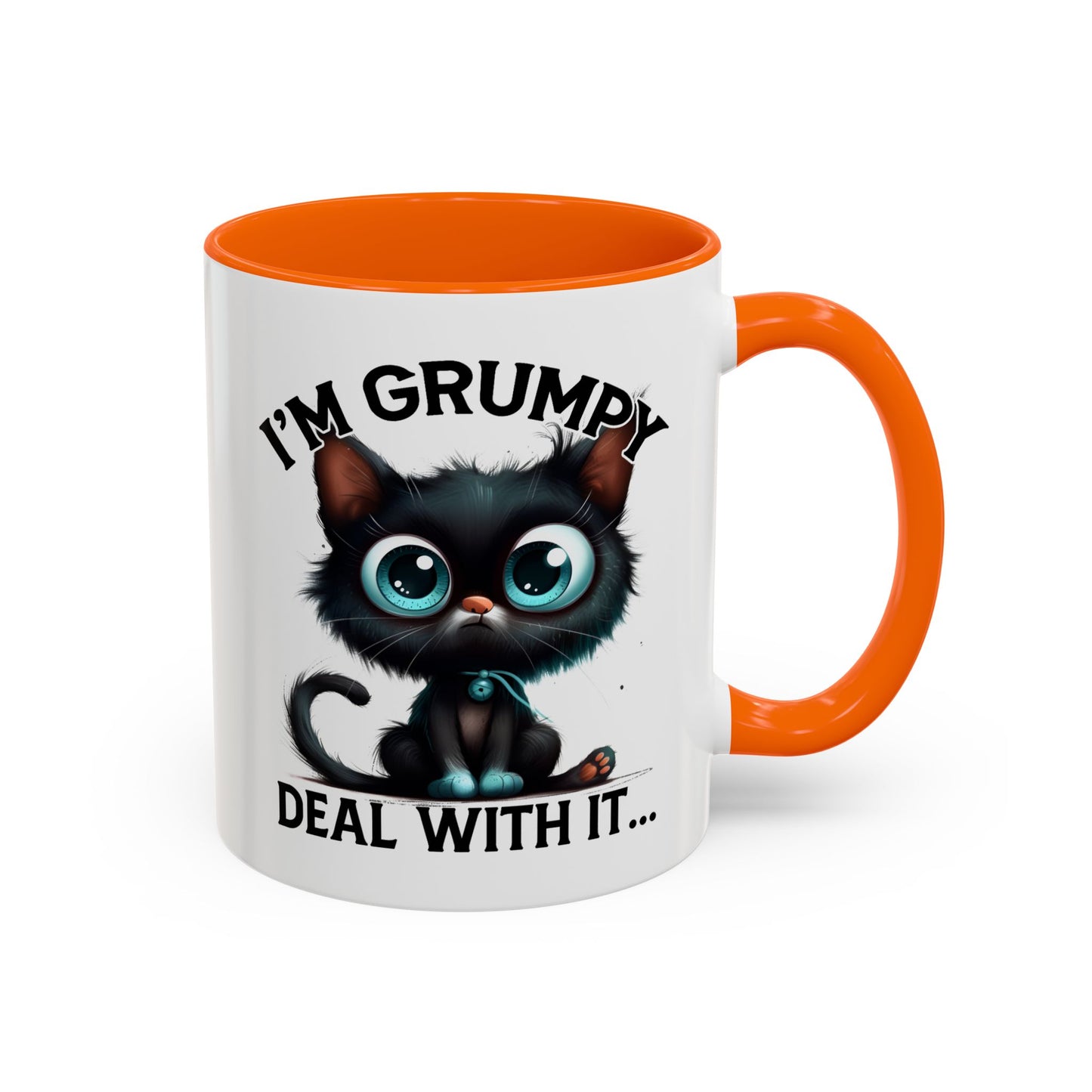 Humor Mug - I'm Grumpy Deal With It