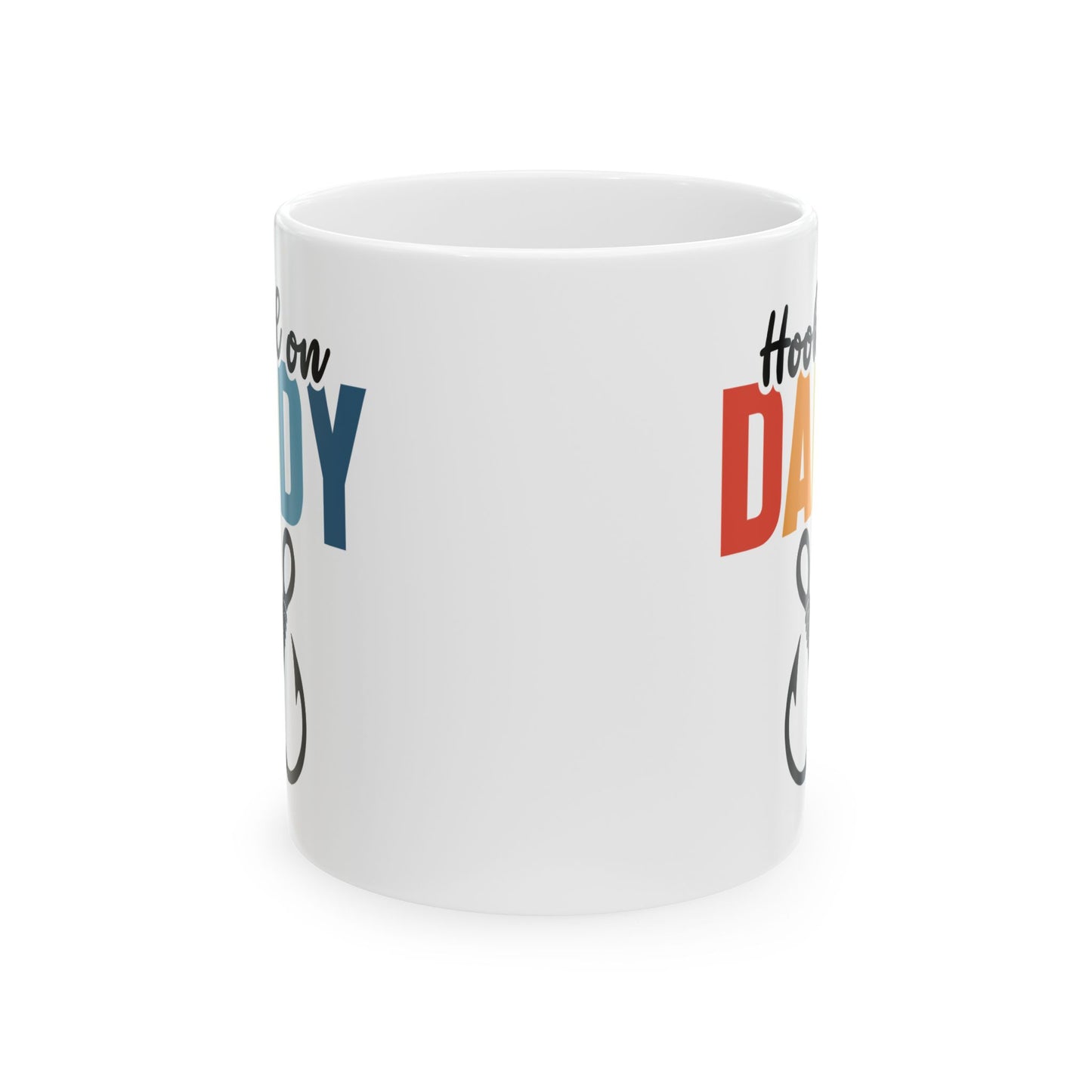 Father's Day Mug - Hooked On Daddy