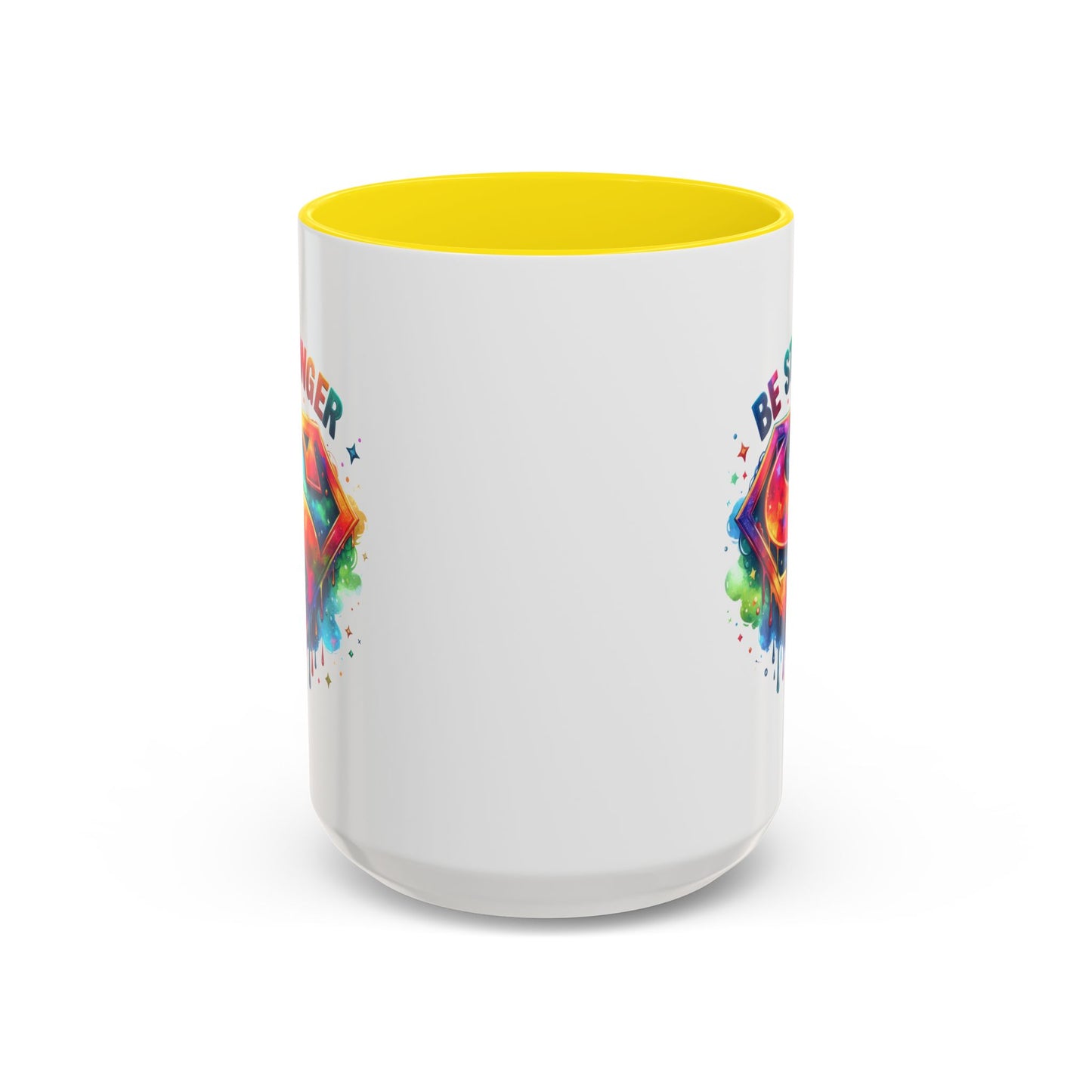 Motivational Mug - Be Stronger