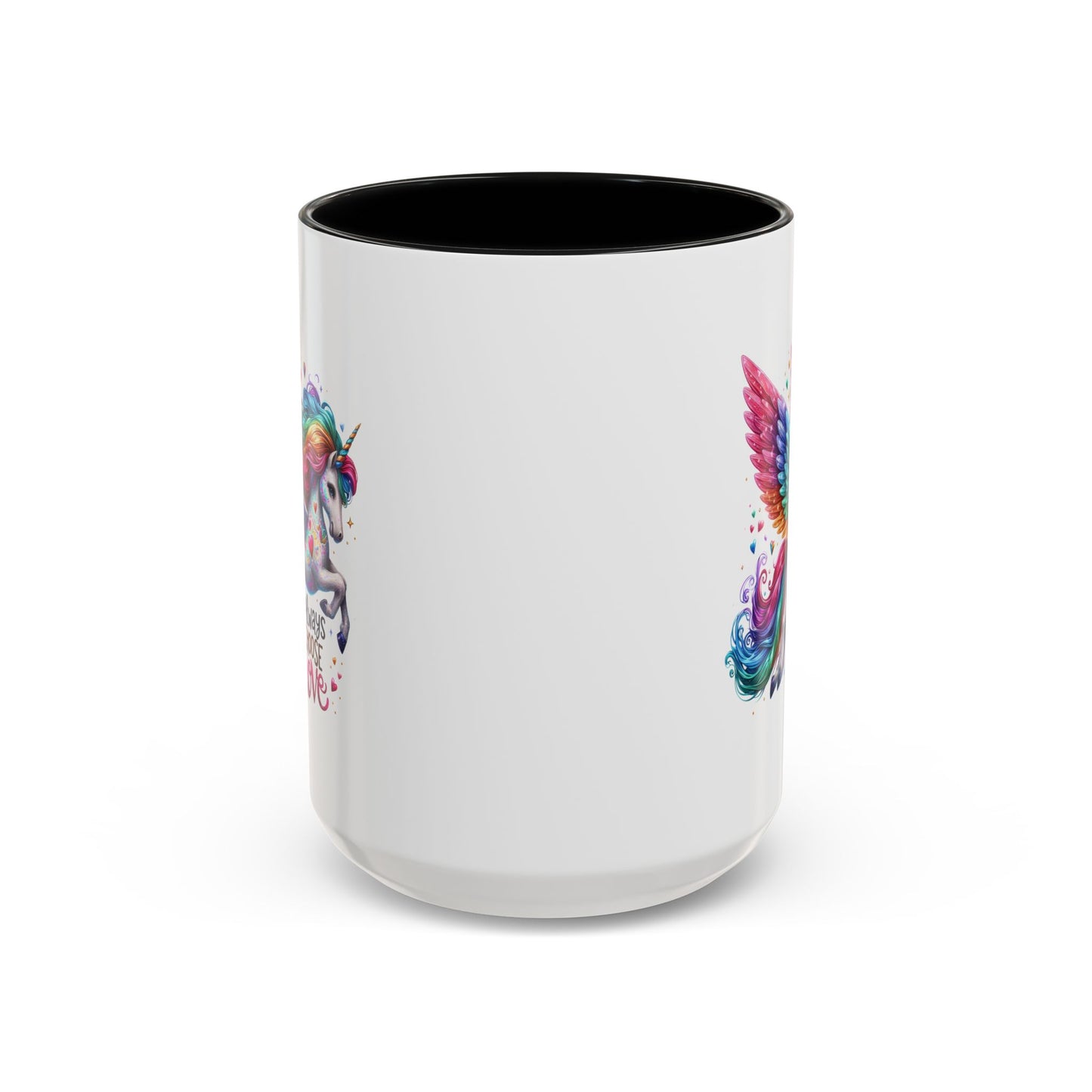 Motivation Mug - Always Choose Love