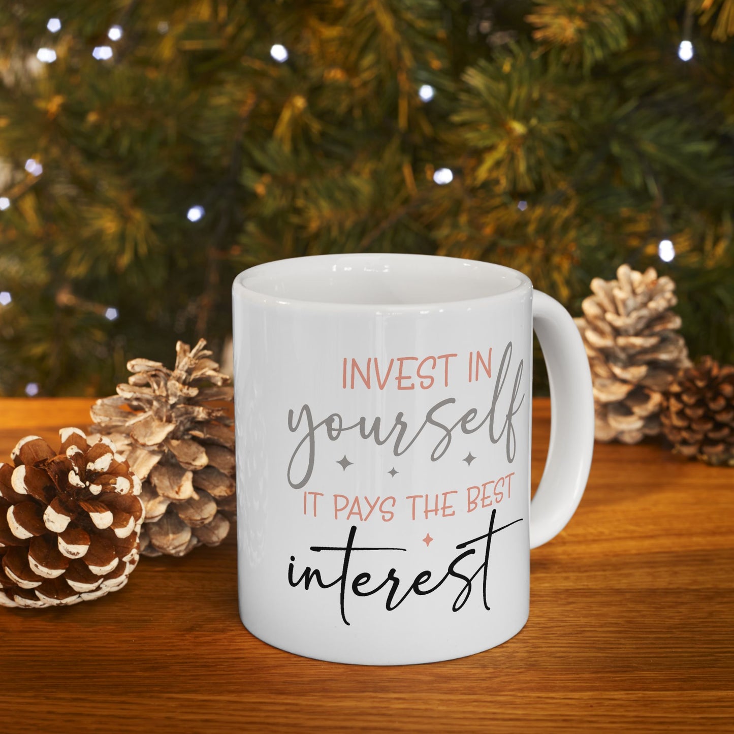 Motivation Mug - Invest in Yourself It Pays the Best Interest