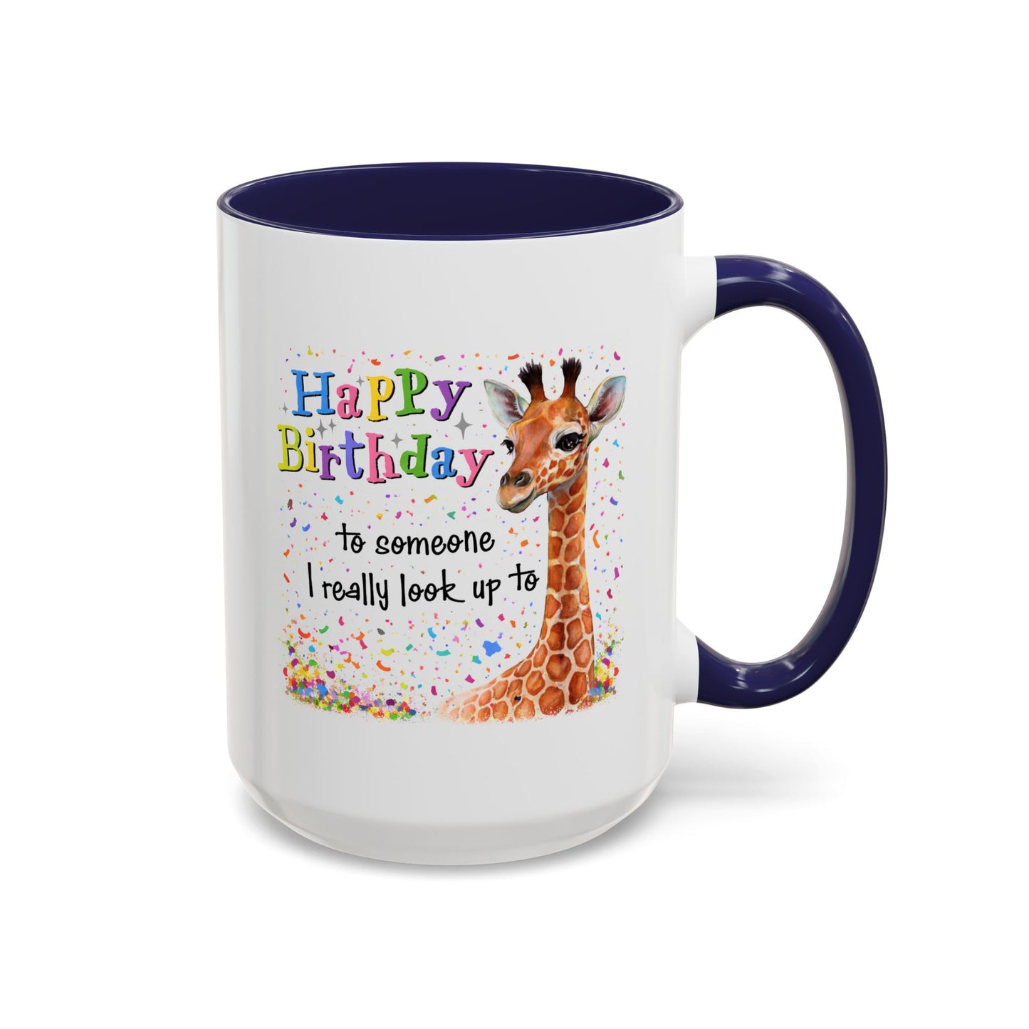 Birthday Mug - Look Up To