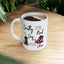 Humor Mug - Dorothy is Proof