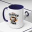 Humor Mug - It's Coffee Time!