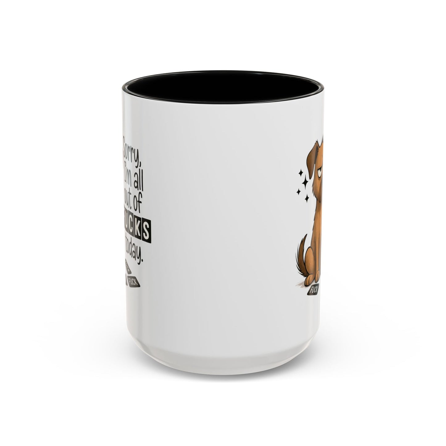 Adult Mug - Sorry I'm All Out of Fucks