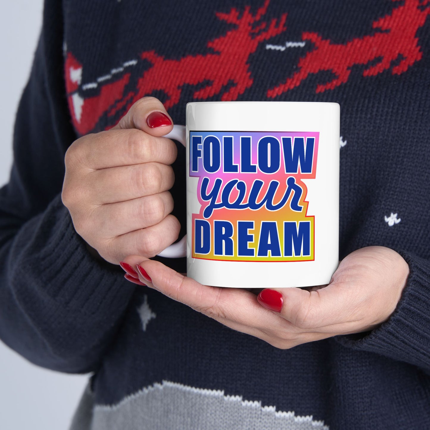 Motivation Mug - Follow Your Dream Sticker