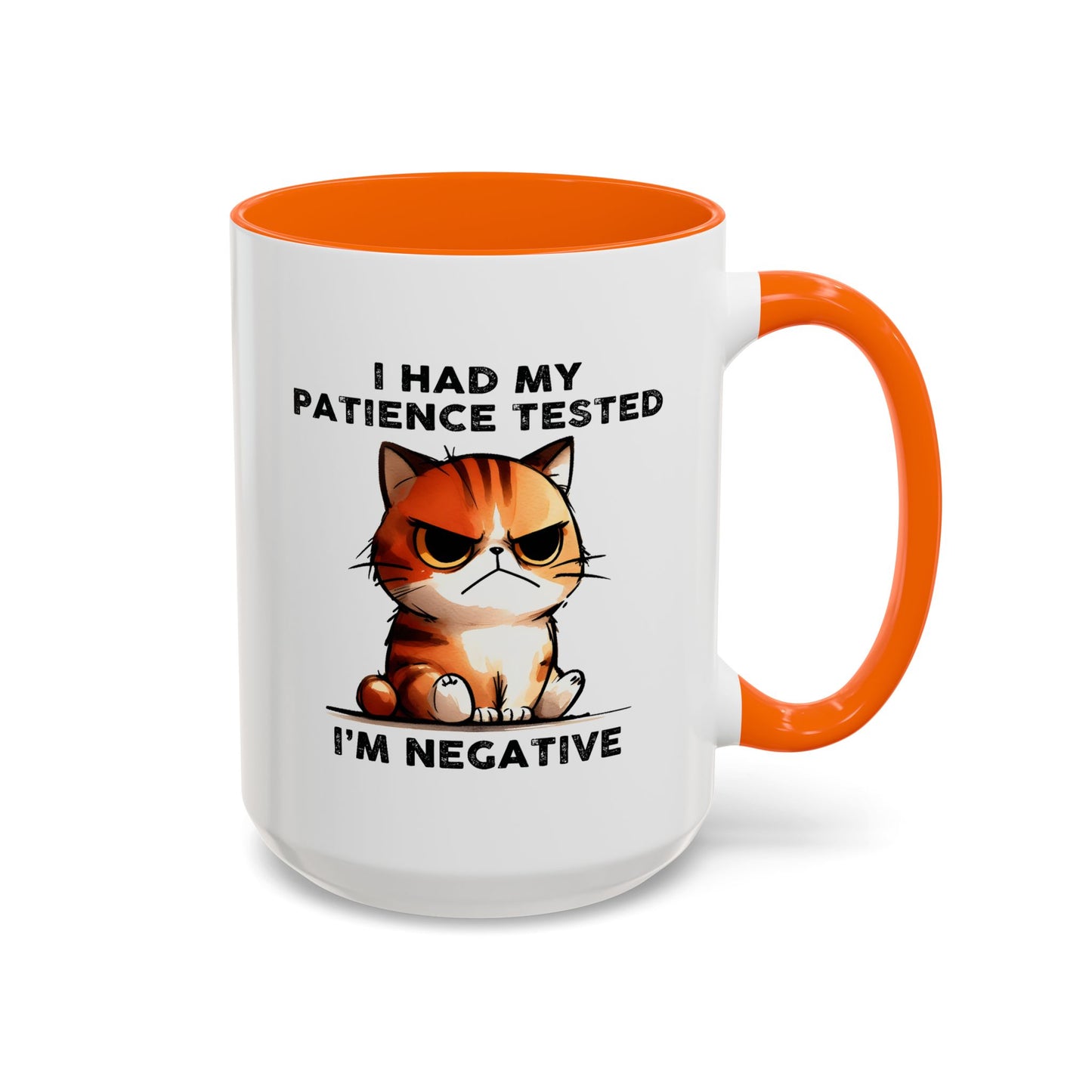 Humor Mug - I Had My Patience Tested Cat
