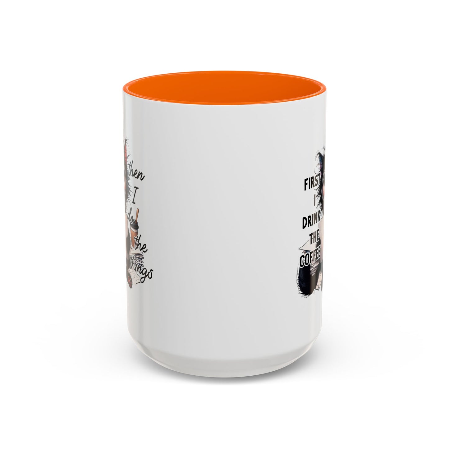 Animal Mug - First I Drink The Coffee