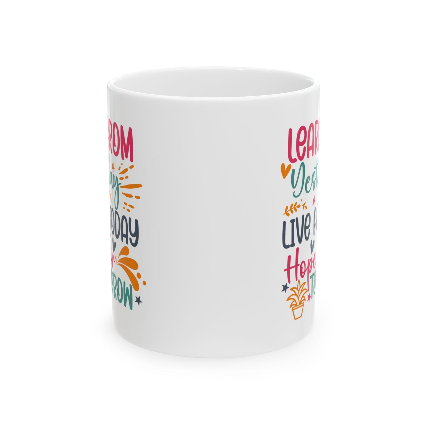 Motivation Mug - Learn From Yesterday
