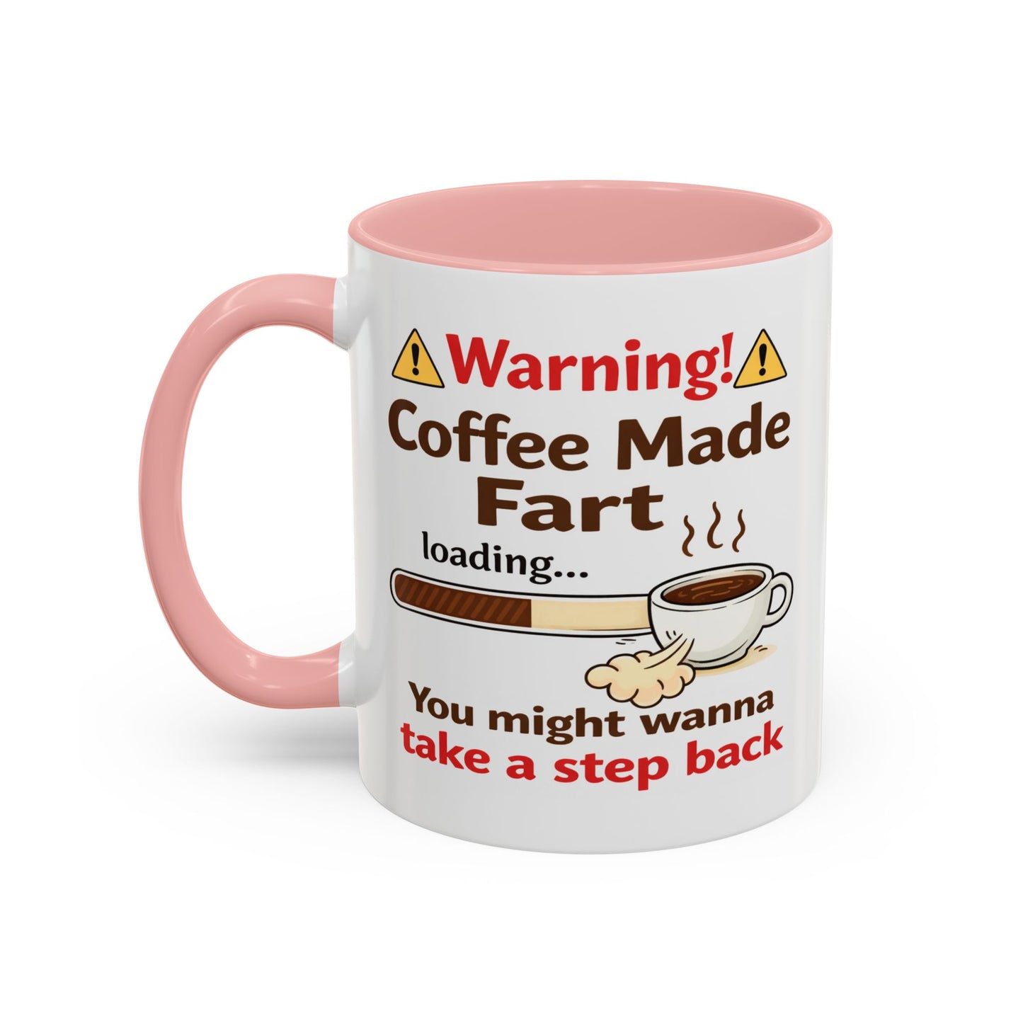 Humor Mug - Warning Coffee Made Fart