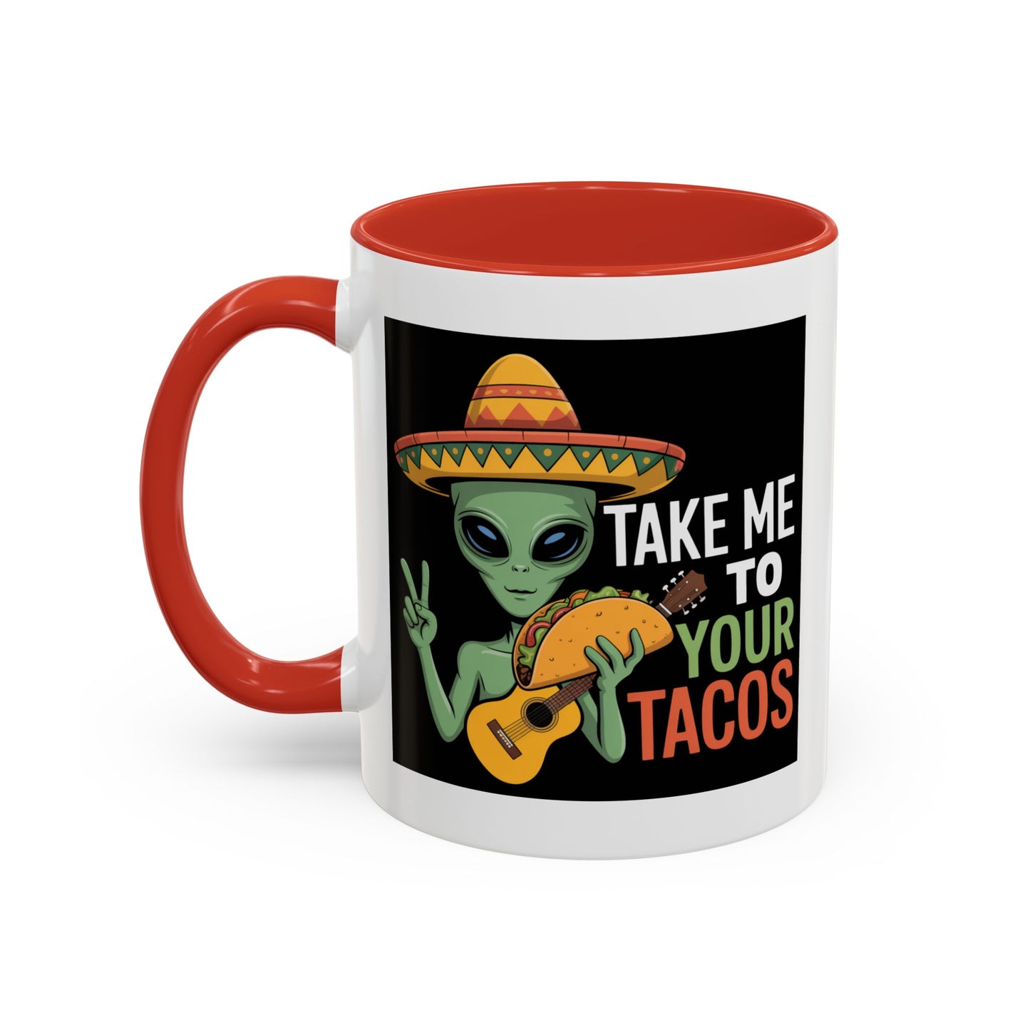 Alien Mug - Take Me To Your Tacos