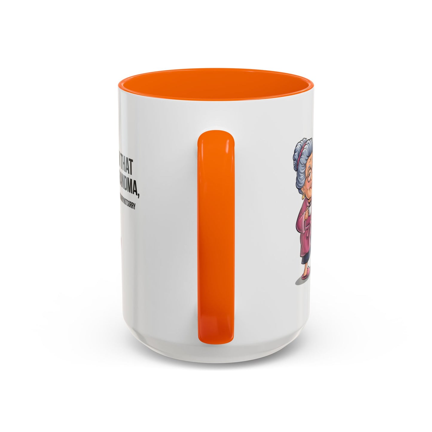 Humor Mug - I'm That Grandma