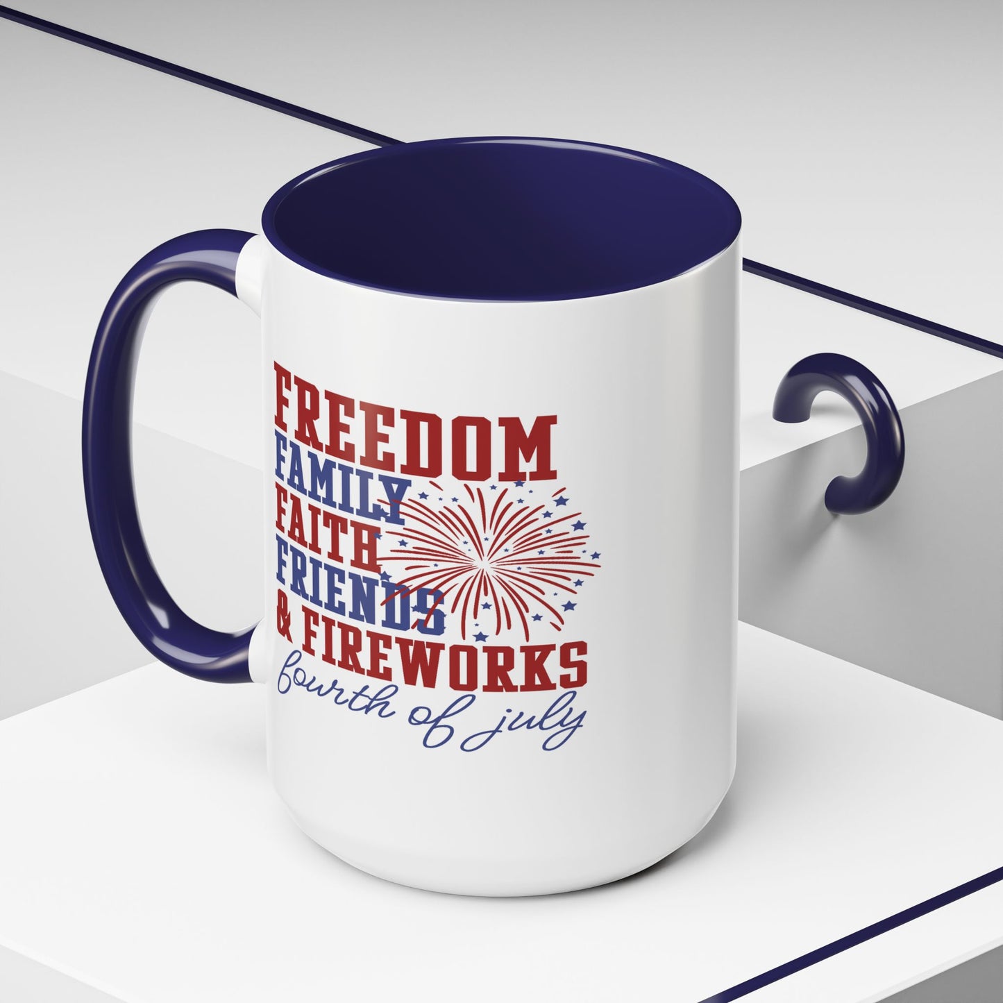 4th of July Mug - Freedom Family Faith