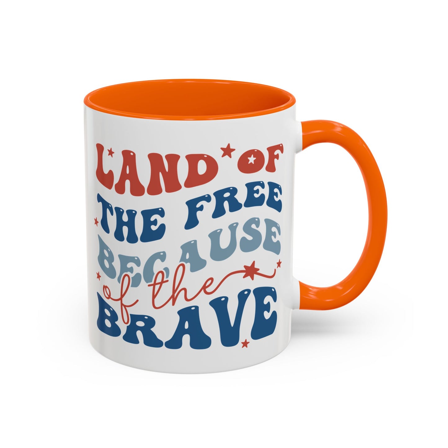 4th of July Mug - Land of The Free Because of The Brave