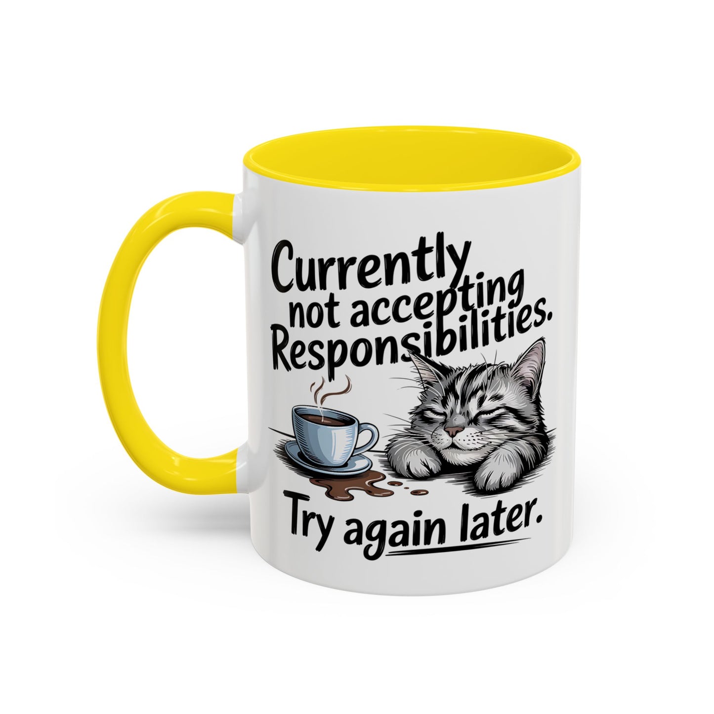 Animal Mug - Currently Not Accepting Responsibilities