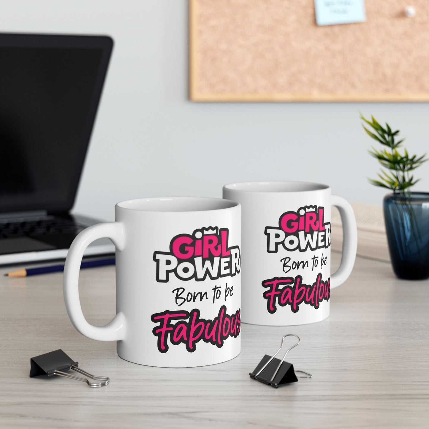 Birthday Mug - Girl Power Born To Be Fabulous