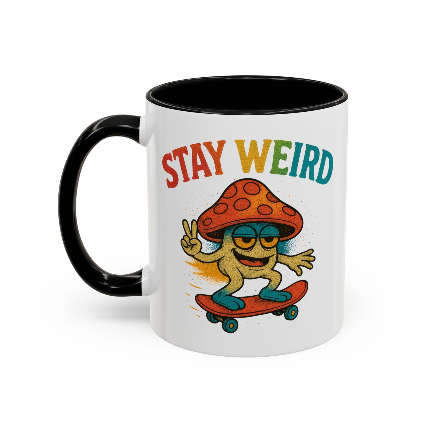 Humor Mug - Stay Weird Mushroom Skateboard