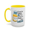 Humor Mug - If You're Happy