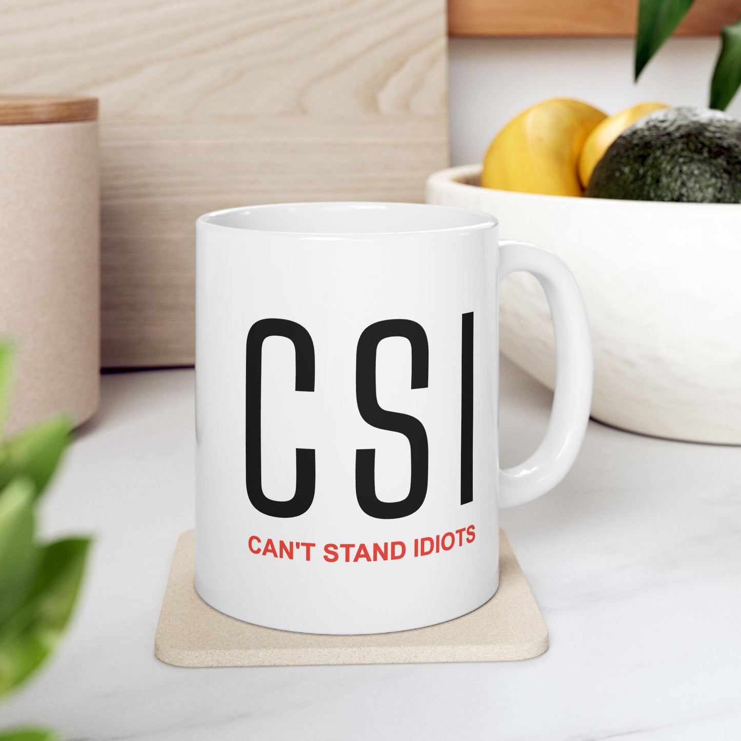 Humor Mug - Can't Stand Idiots