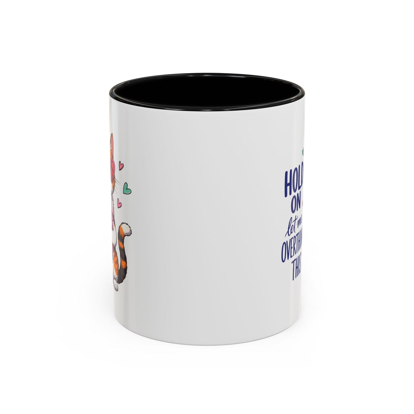 Animal Mug - Hold On Let Me Overthink This