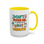 Humor Mug - Don't Rush Me