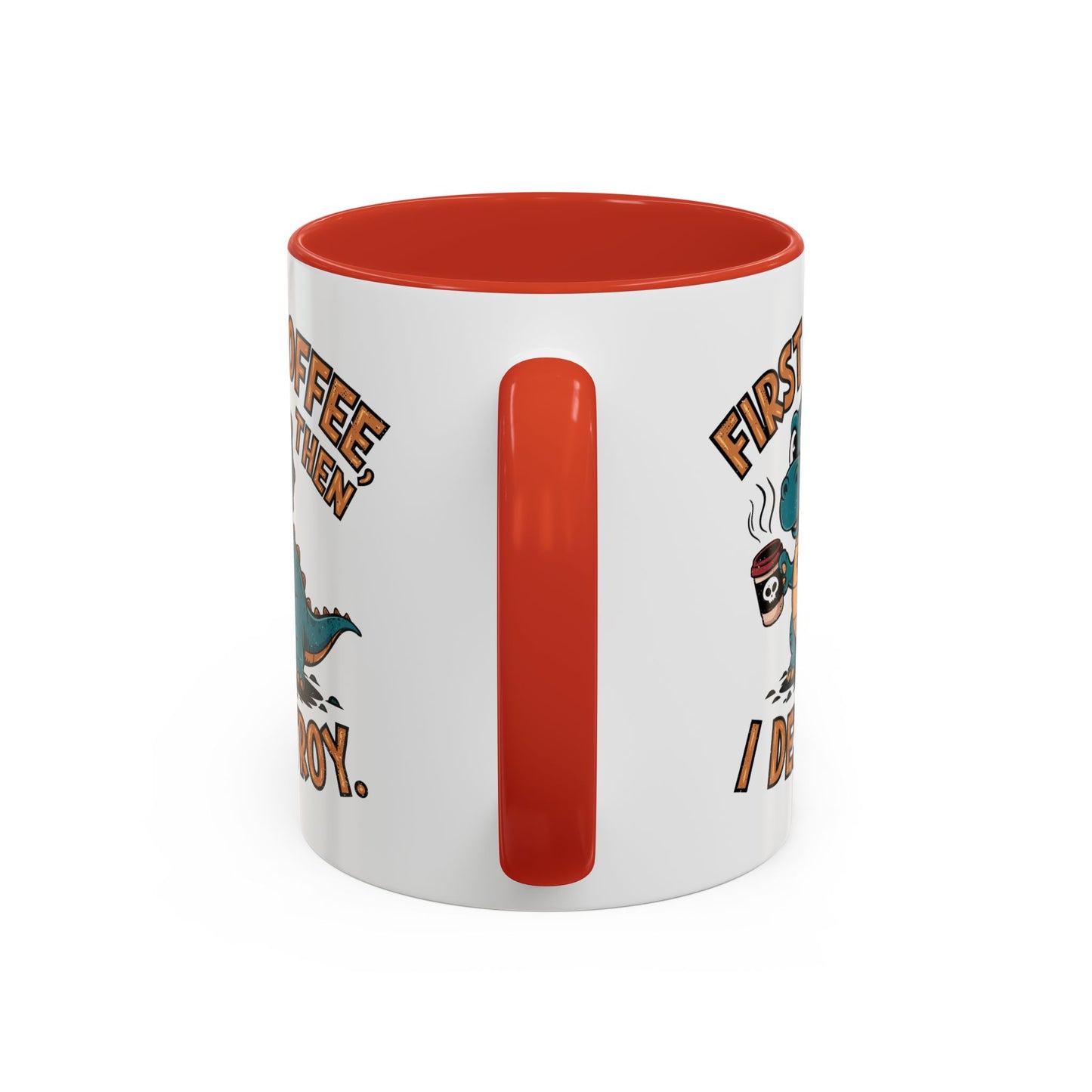Humor Mug - First Coffee Then