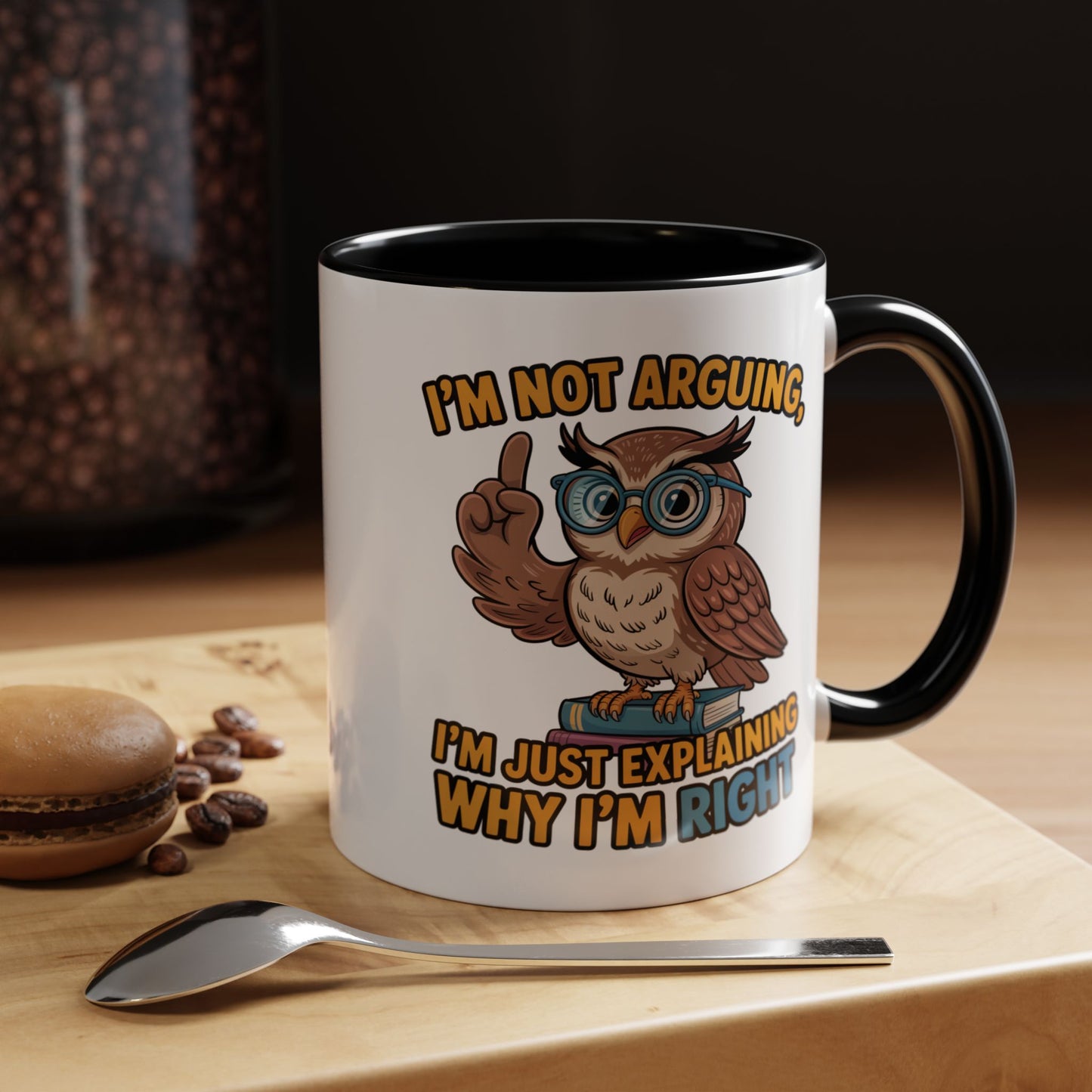 Office Mug - I'm Not Arguing