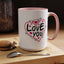 Valentine's Day Mug - Love You Heart Arrows
