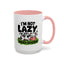 Humor Mug - I'm Not Lazy I'm Just Energy-Efficient