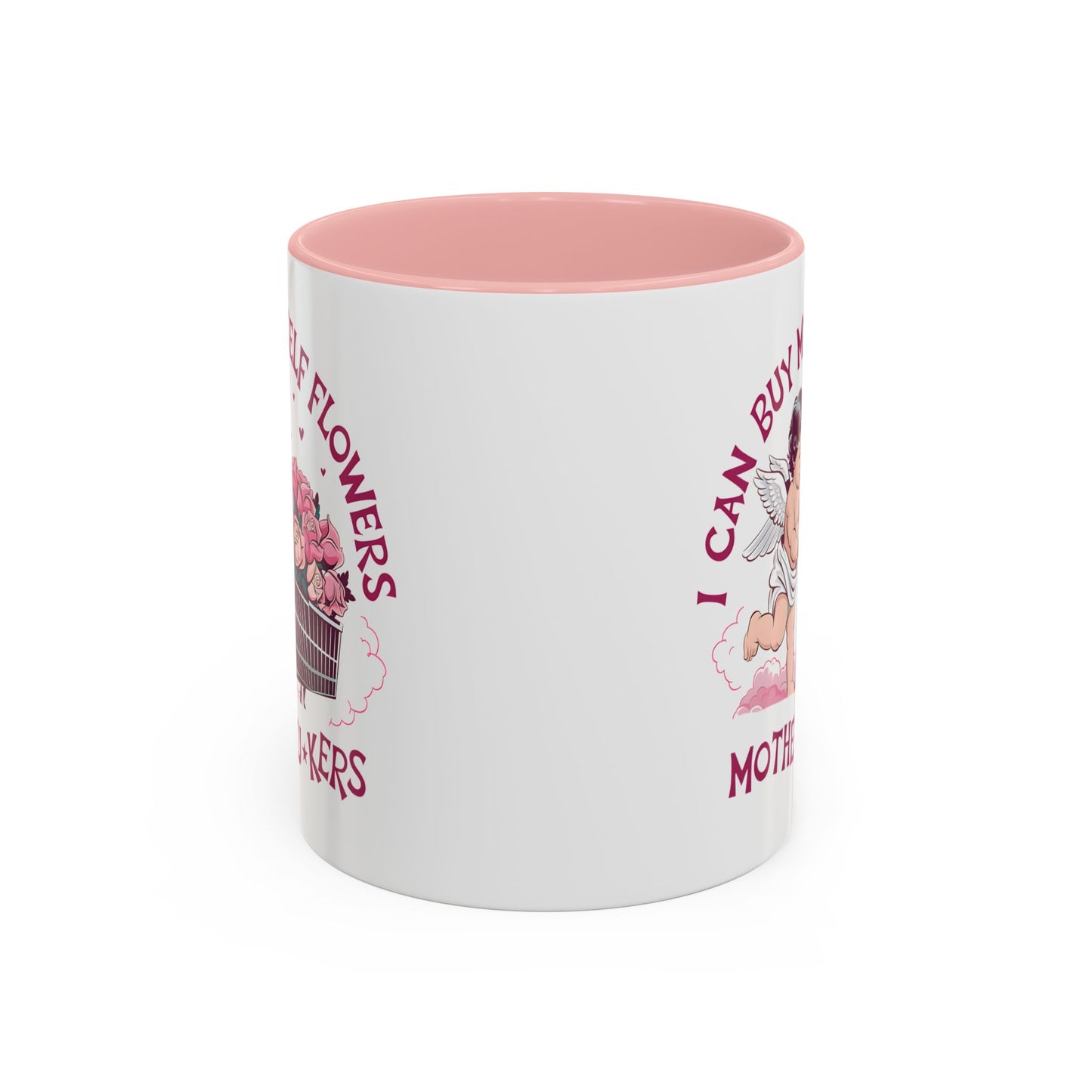 Adult Mug - I Can Buy My Self Flowers