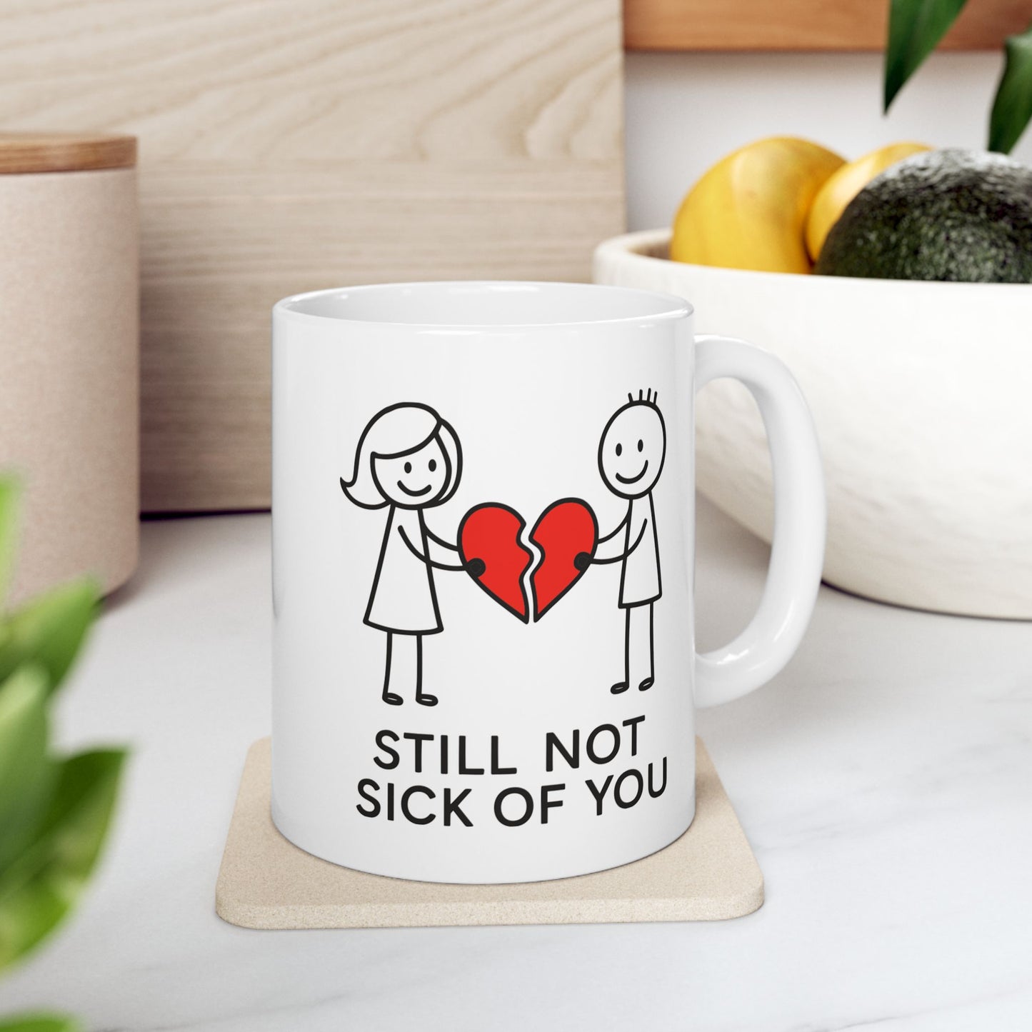 Anniversary Mug - Still Not Sick Of You
