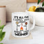 Humor Mug - It's All Fun and Games Until