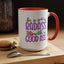 Humor Mug - Be a Badass With a Good Ass