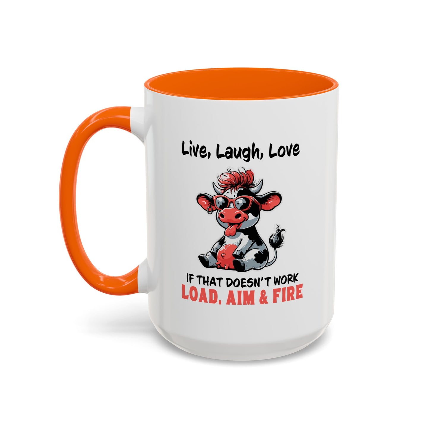 Humor Mug - Live Laugh Love Cow