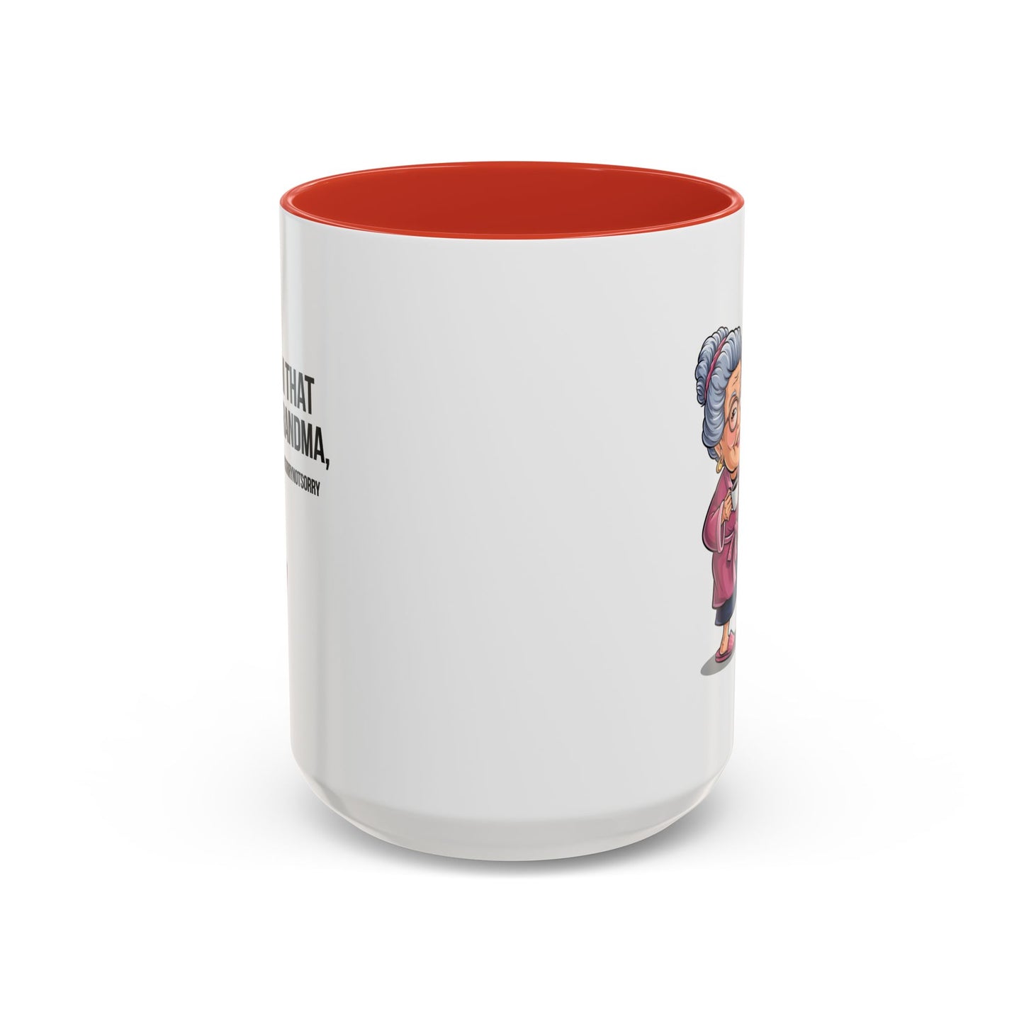 Humor Mug - I'm That Grandma