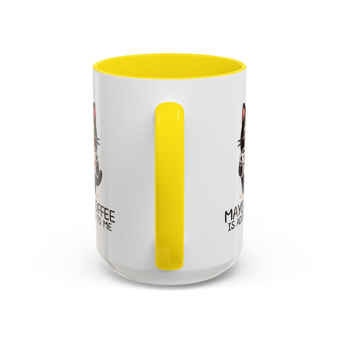 Animal Mug - Maybe Coffee is Addicted To Me