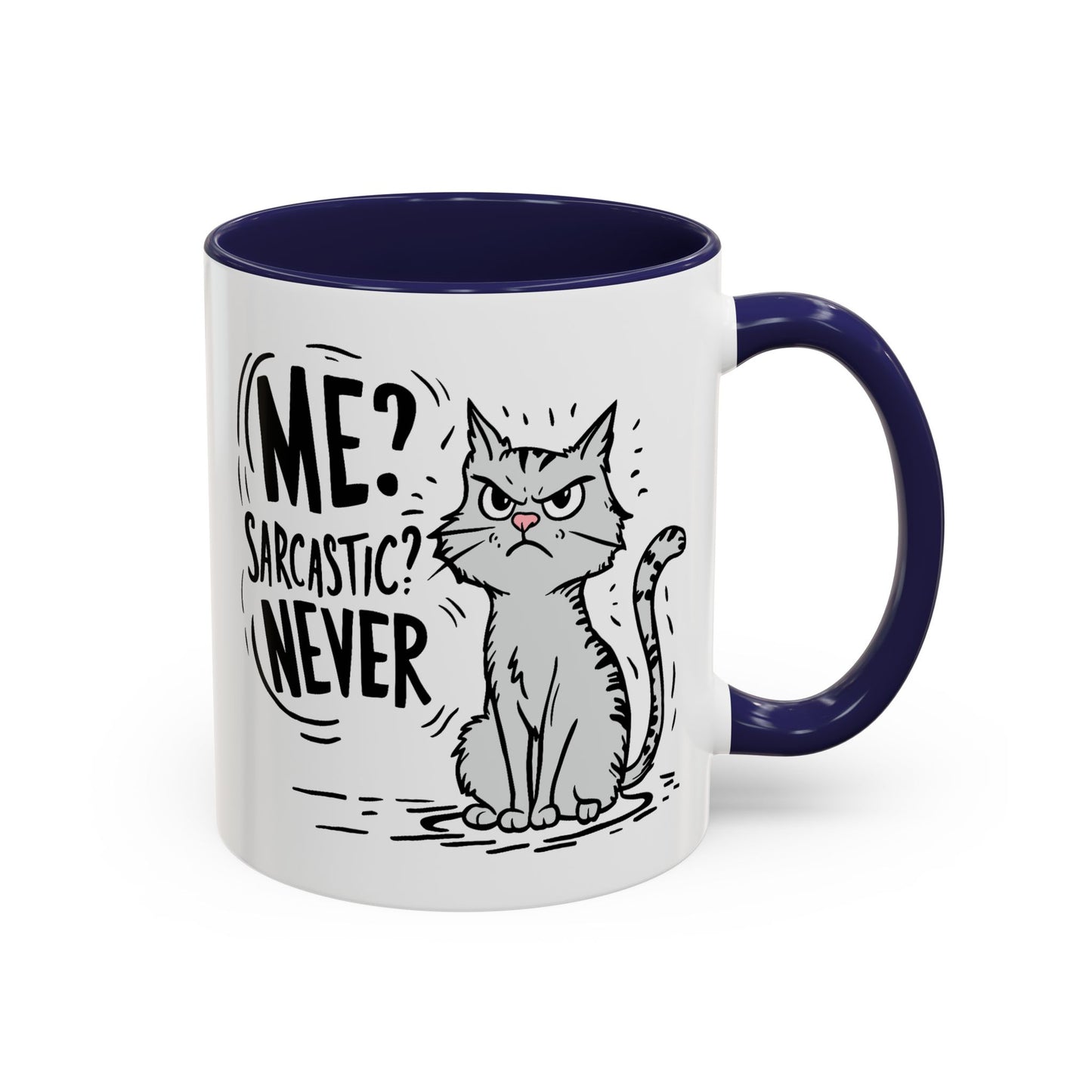 Animal Mug - Me? Sarcastic? Never