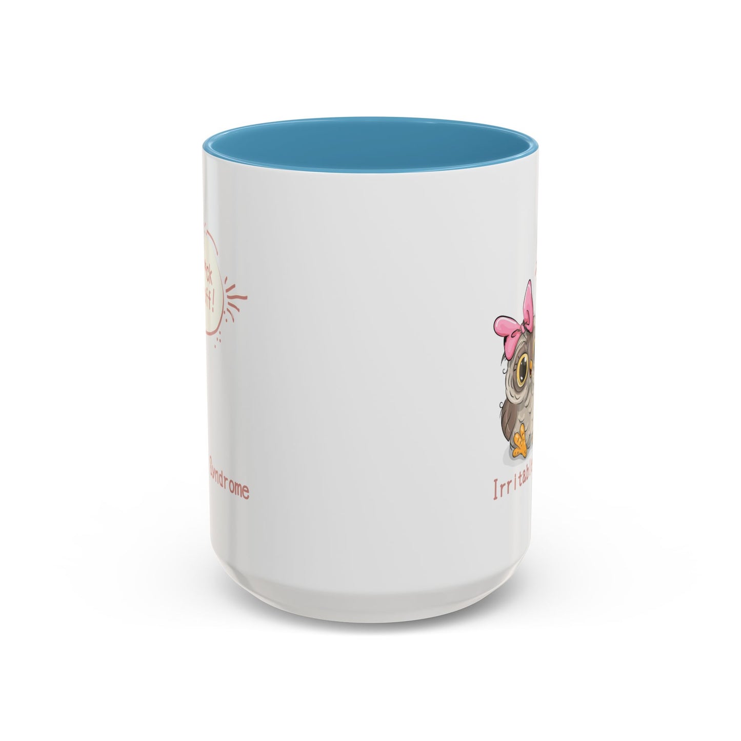 Humor Mug - Irritable Owl Syndrome