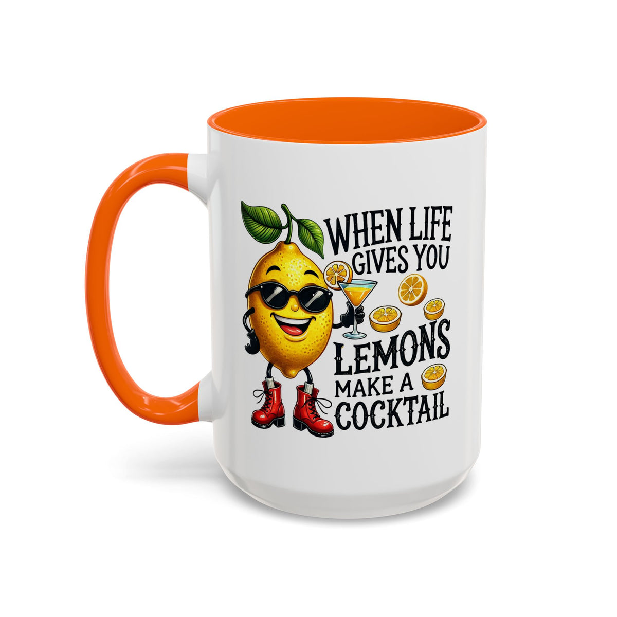 Humor Mug - When Life Gives You Lemons