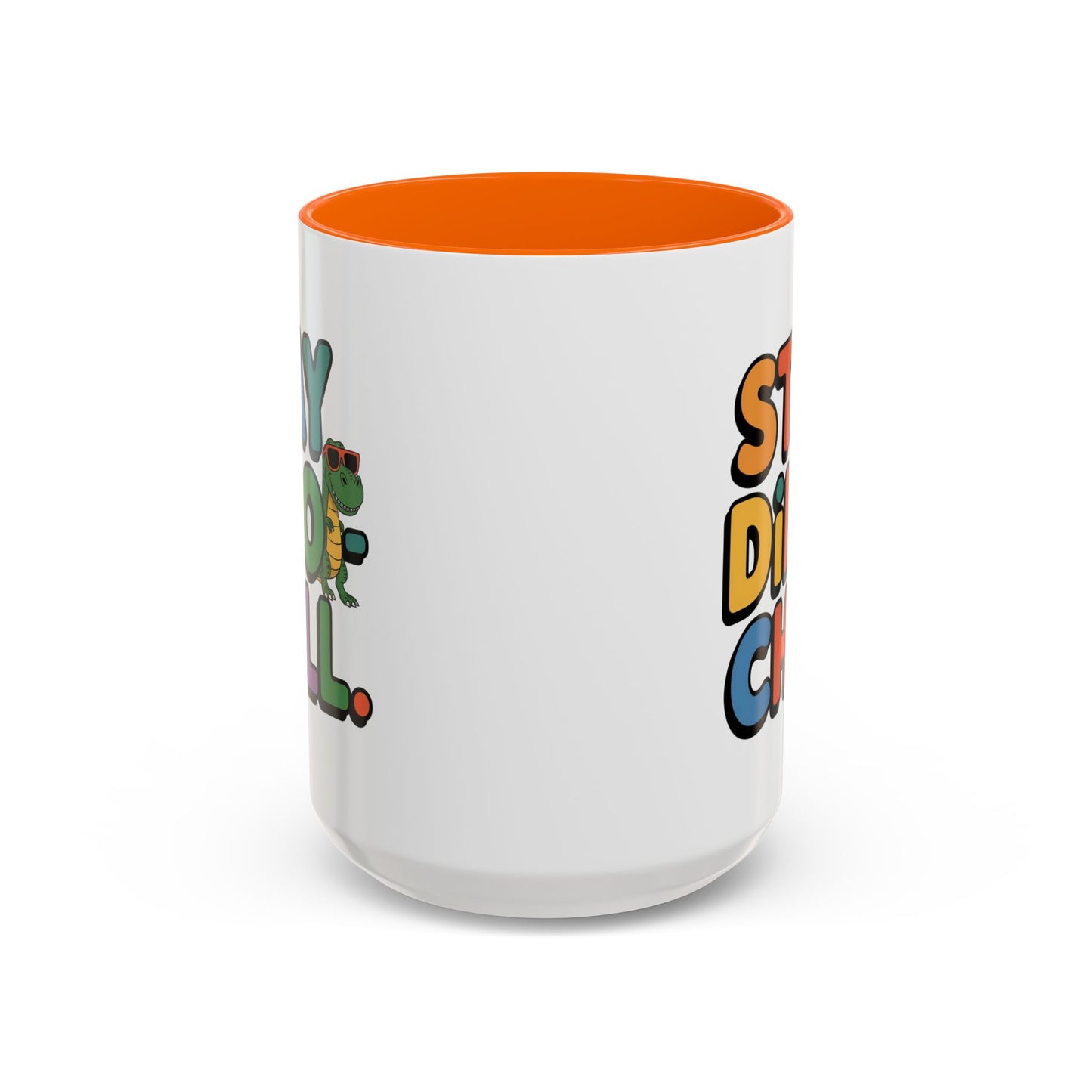 Humor mug - Stay Dino Chill
