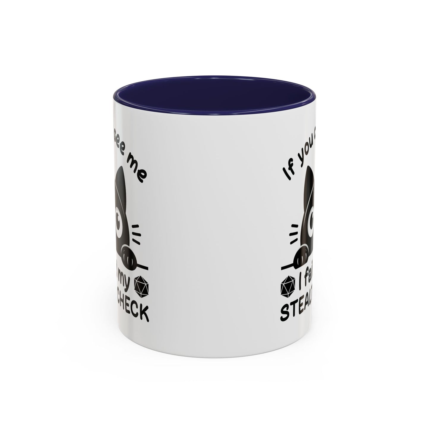 Humor Mug - If You Can See Me
