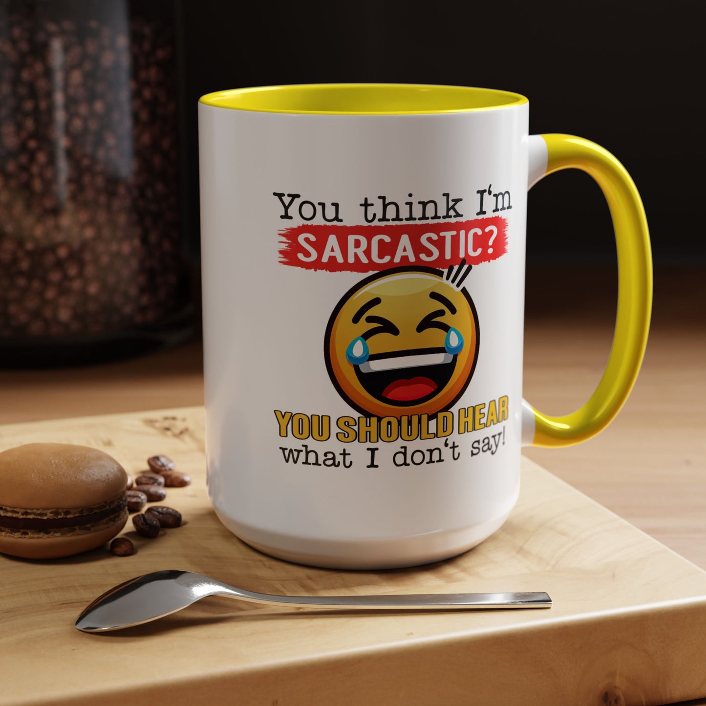 Humor Mug - You Think I'm Sarcastic Emoji