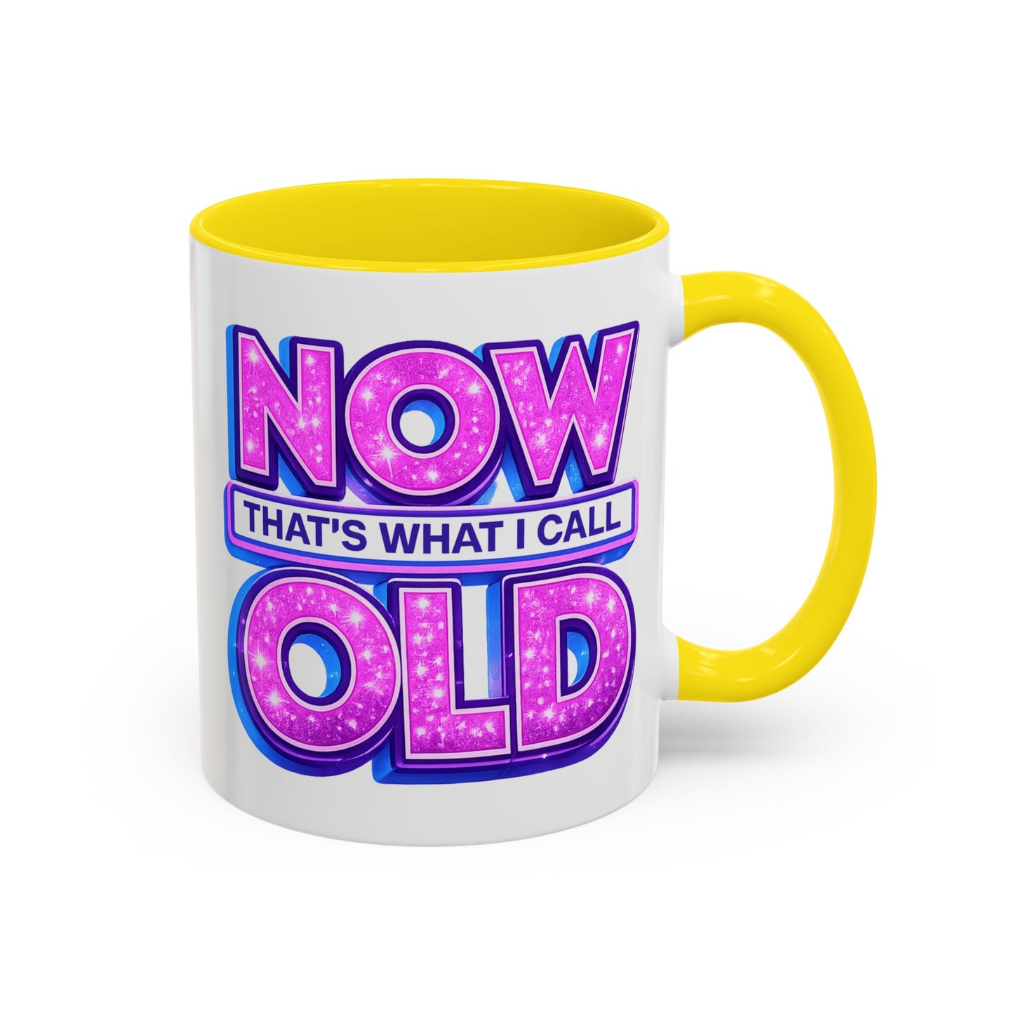 Birthday Mug - Now That's What I Call Old