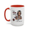 Humor Mug - I Have Two Moods