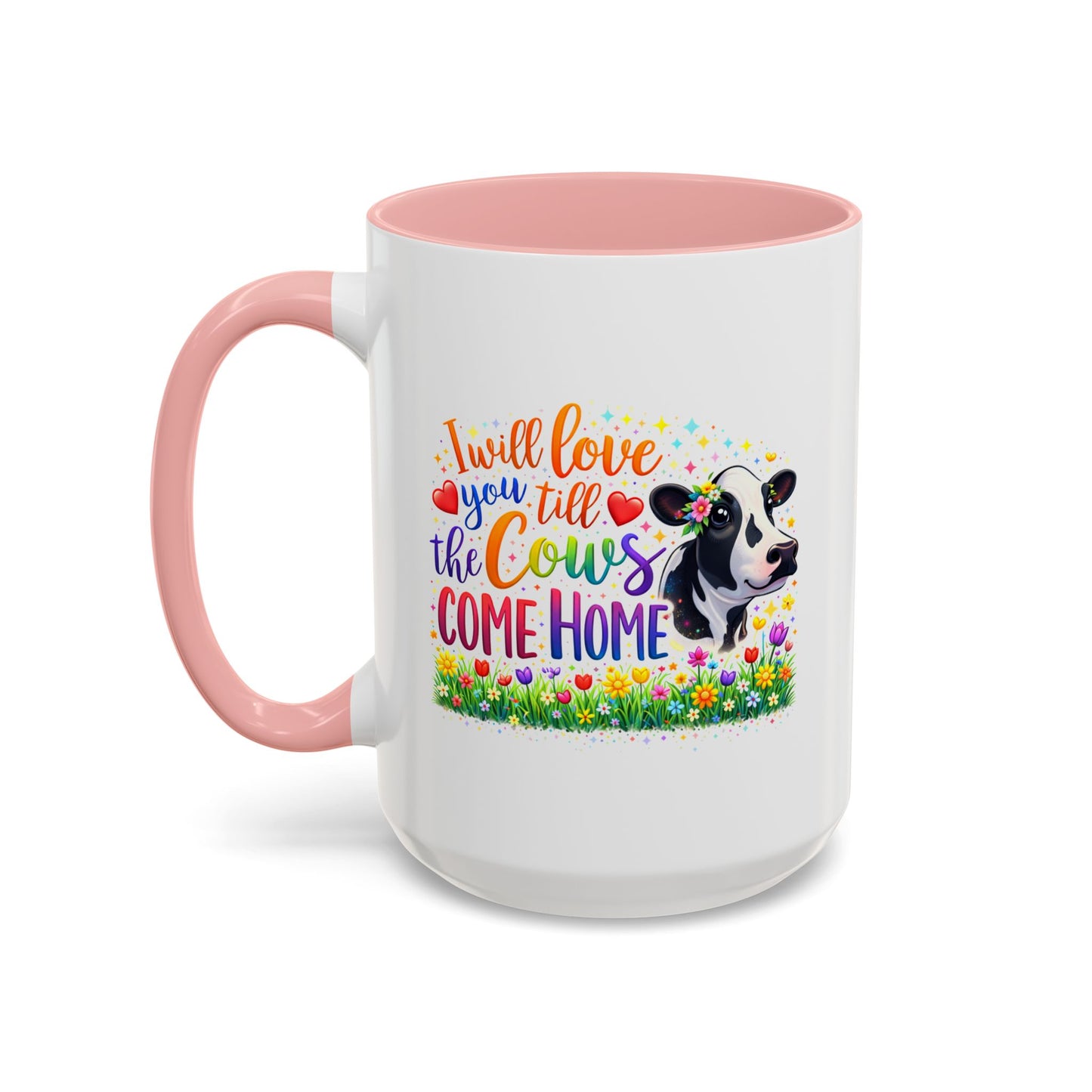 Anniversary Mug - I will Love You Till