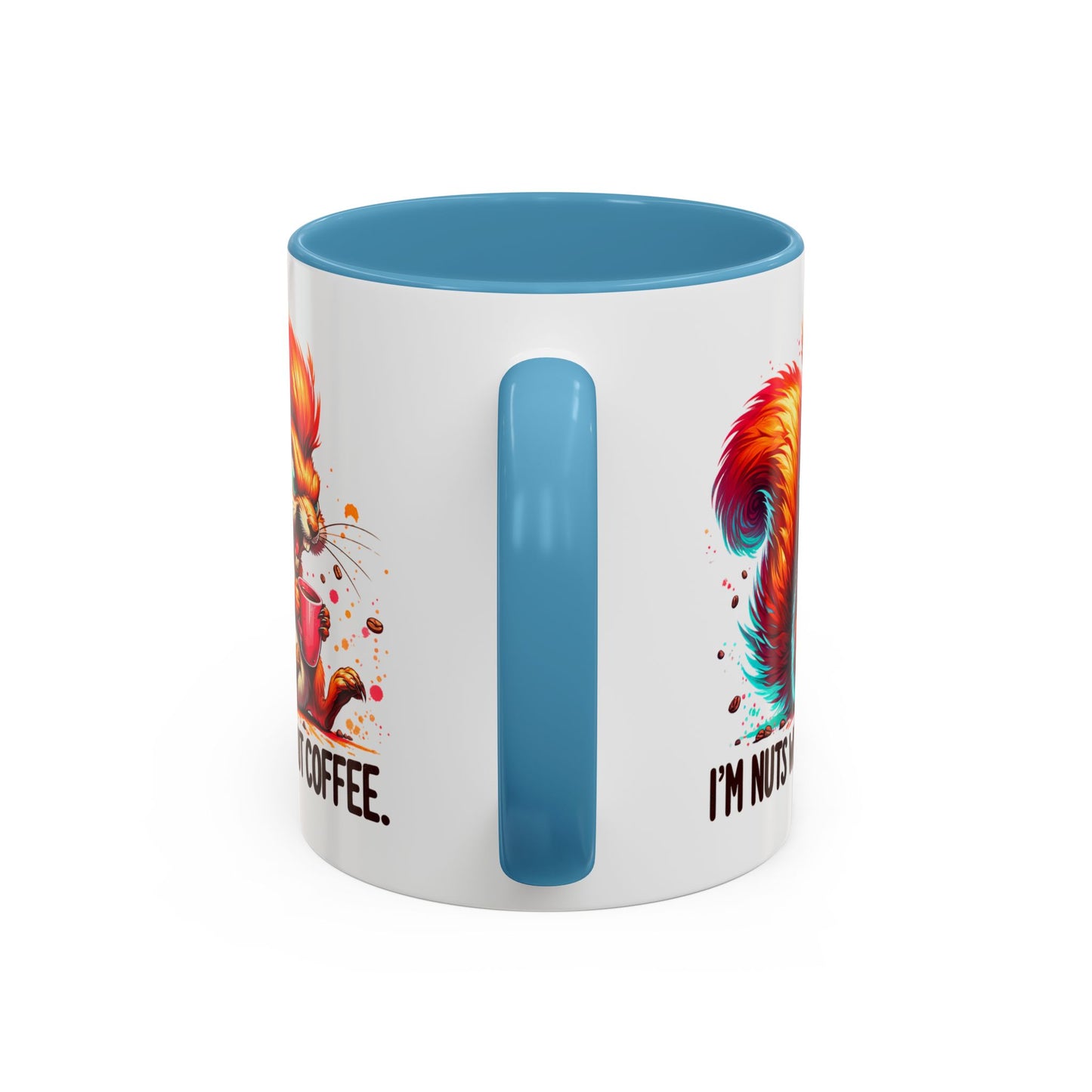 Humor Mug - I'm Nuts Without Coffee
