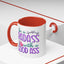 Humor Mug - Be a Badass With a Good Ass