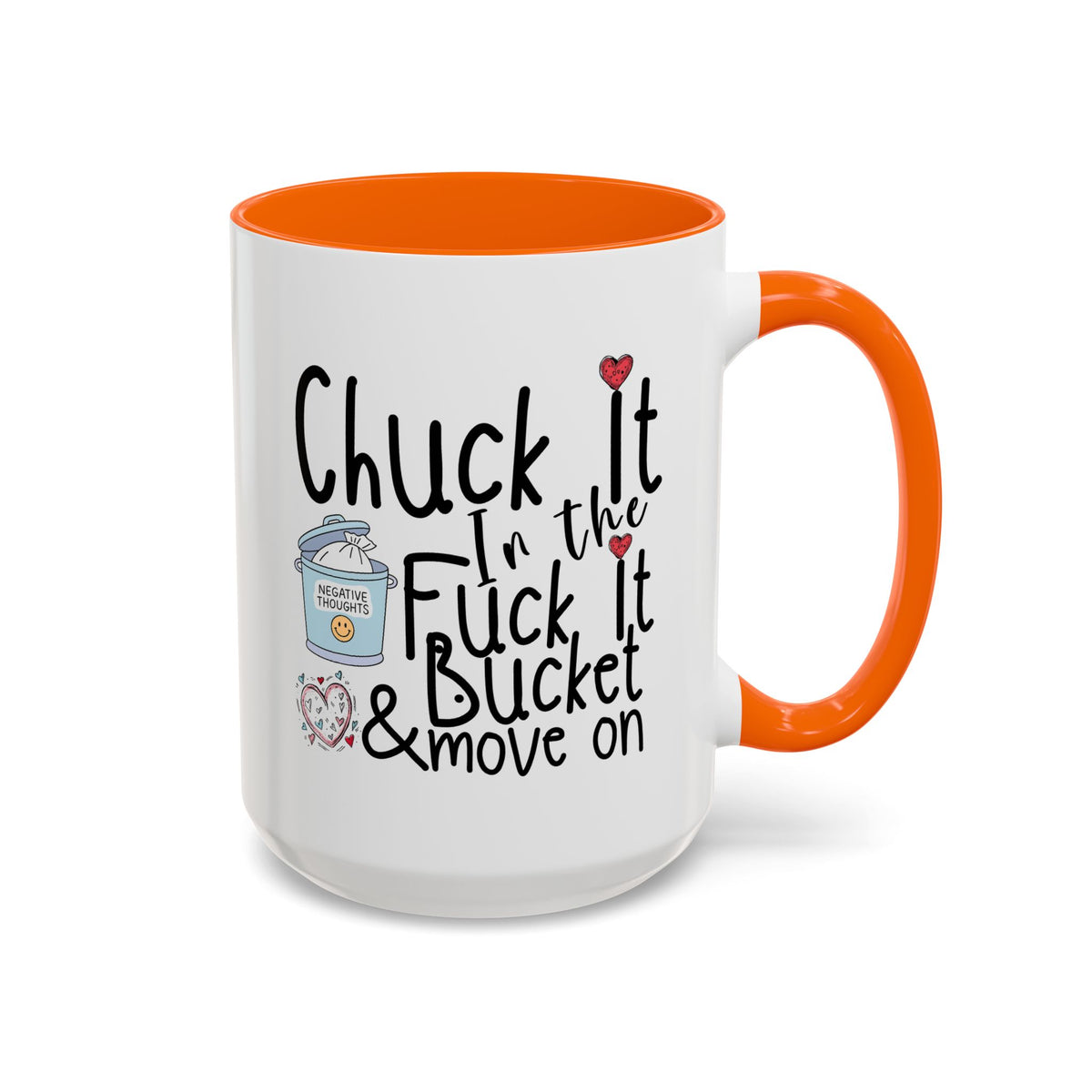 Adult Mug - Chuck It In The Fuck It Bucket