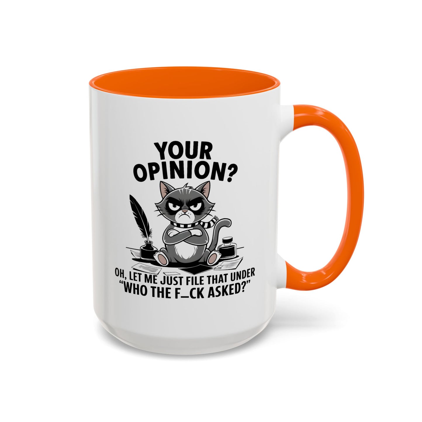 Humor Mug - Your Opinion